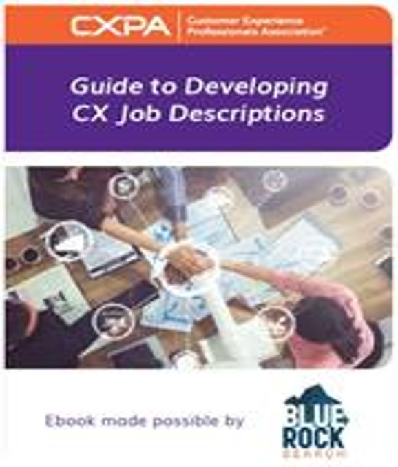 CXPA's Guide to Developing CX Job Descriptions