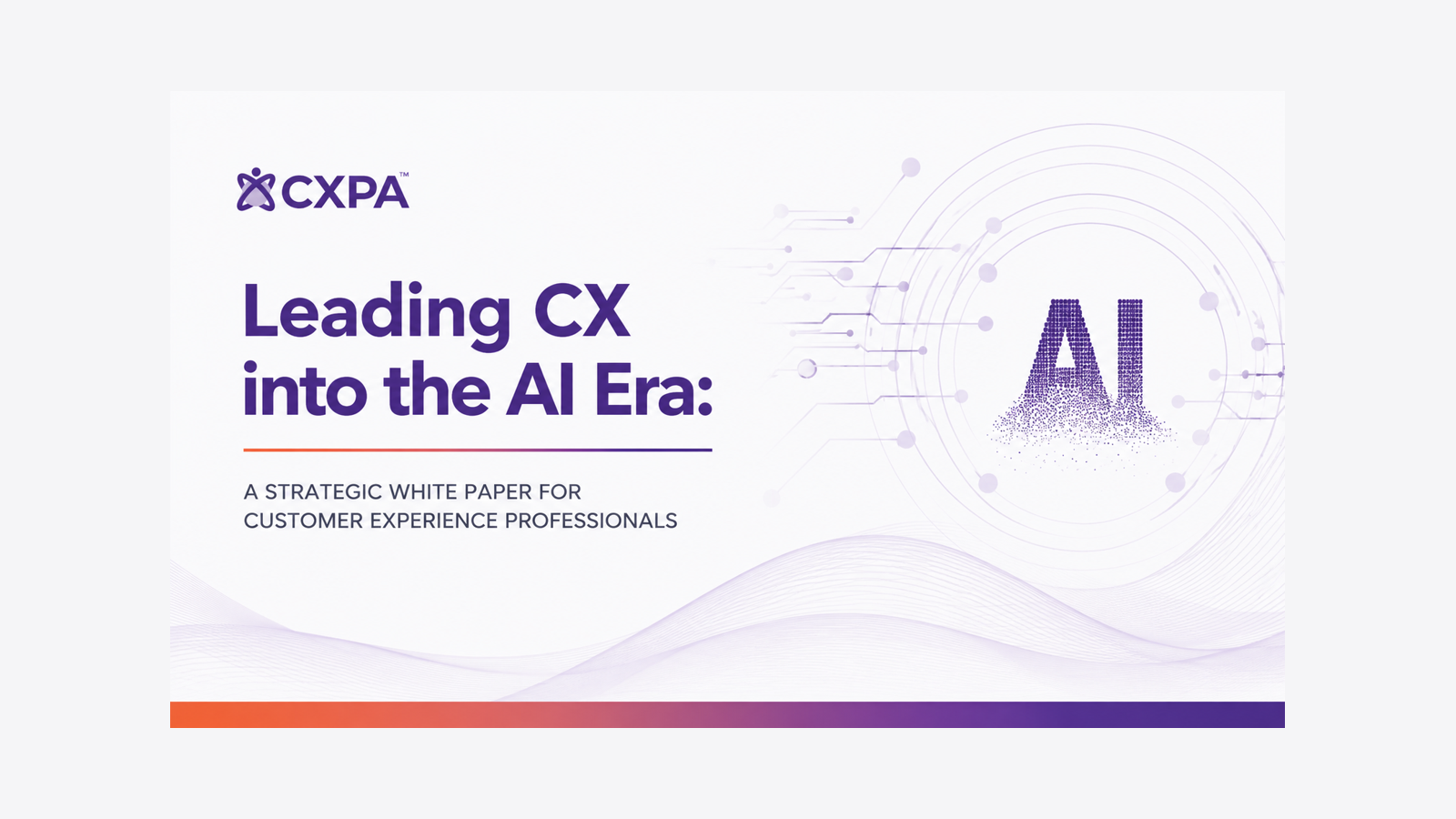 Leading CX in the AI Era