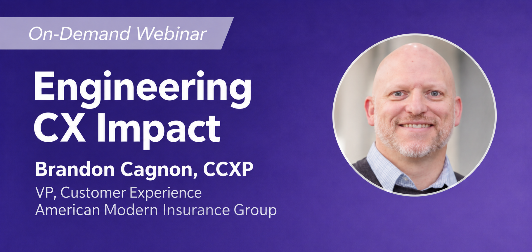 CXPA Webinar: Engineering CX Impact