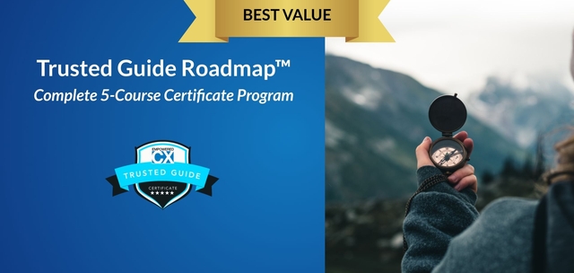 Becoming a Trusted Guide: Empowering CX Leadership